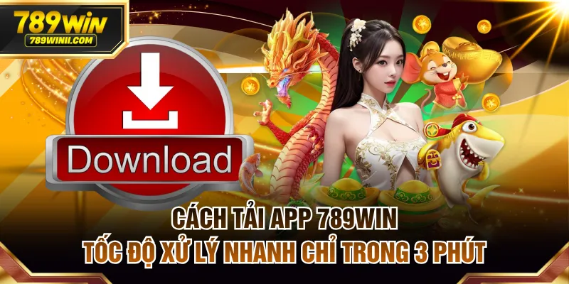 Tải app 789WIN